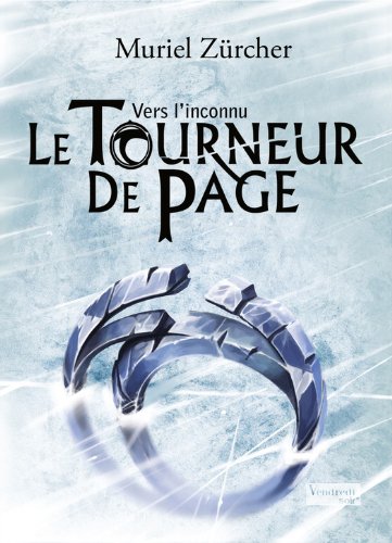 Le Tourneur de Page - T2 - Vers l'inconnu (Vendredi soir) (French Edition) by Muriel Zürcher