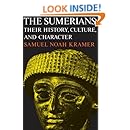 The Sumerians: Their History, Culture, and Character (Phoenix Books)