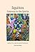 Iquitos: Gateway to the Spirits: Iquitos, Peru, and the world of Ayahuasca by 