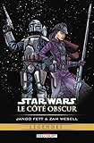 Star Wars - Le côté obscur T01 - Jango Fett & Zam Wesell (réédition) (DEL.CONTREBANDE) (French Edition) by