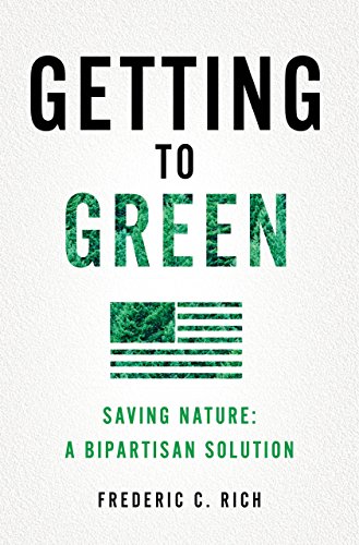 Download Getting to Green: Saving Nature: A Bipartisan Solution