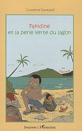 Fakidine et la perle verte du lagon