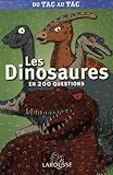 Les dinosaures en 200 questions by 