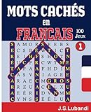 MOTS CACHÉS en FRANCAIS (Volume 1) (French Edition) by J S Lubandi