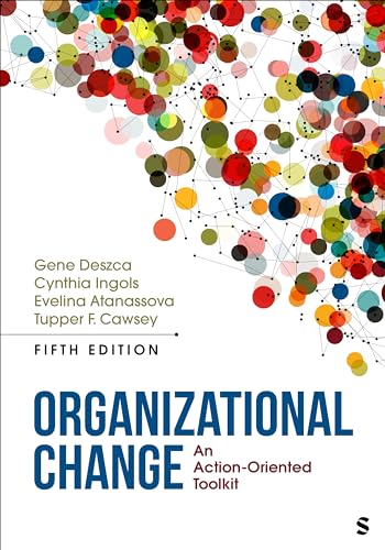 Organizational Change: An Action-Oriented Toolkit