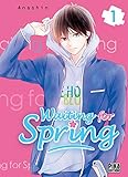 Waiting for spring T01 (Waiting for Spring (1)) (French Edition) by 