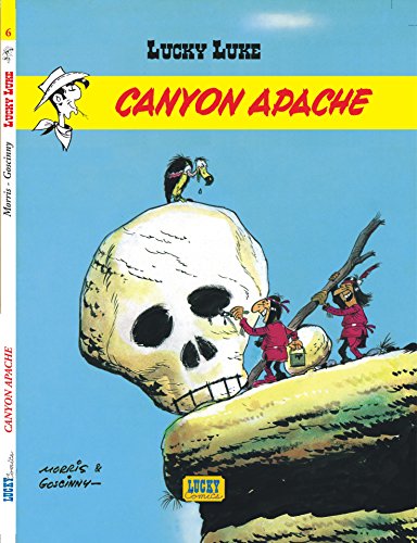 Download Lucky Luke: Lucky Luke 6/Canyon Apache (French Edition)