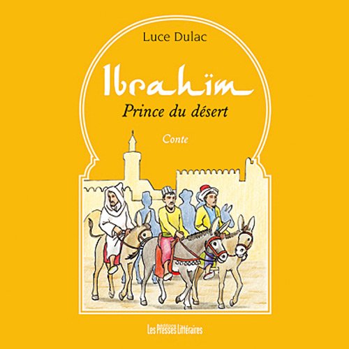 Ibrahim, prince du désert