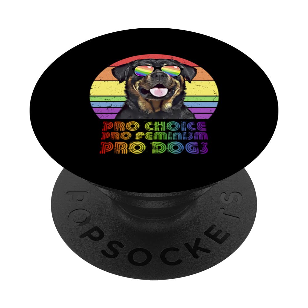Rottweiler Pro Choice Pro Feminism Pro Dogs LGBTQ Feminist PopSockets Swappable PopGrip