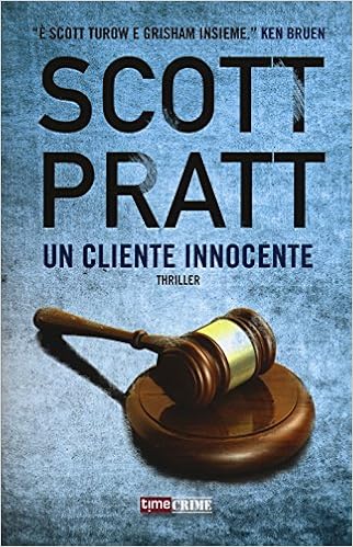 Scott Pratt - Un cliente innocente (2017)