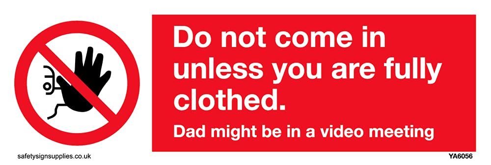 Funny no admittance Dad at work Sign - 150x50mm - L15
