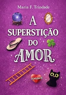 Livro A SUPERSTIÇÃO DO AMOR