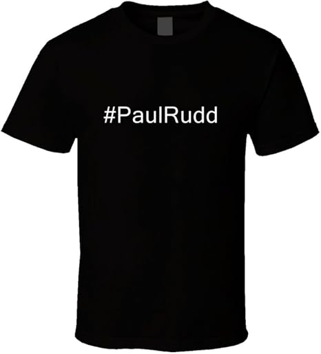 PartyHardTees Hashtag Paul Rudd Fan Celebrity T Shirt 2XL Black: Amazon