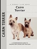Cairn Terrier (Comprehensive Owner's Guide)