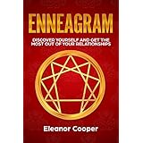 Enneagram: Discover Yourself and Get the Most Out of Your Relationships (+ Bonus Test)