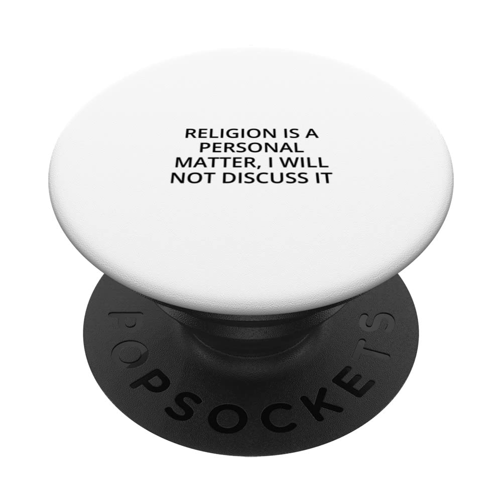 Religion is a personal matter, I will not discuss it PopSockets Swappable PopGrip