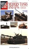 Modern Tanks & AFVs (Vital Guide) by Simon Dunstan