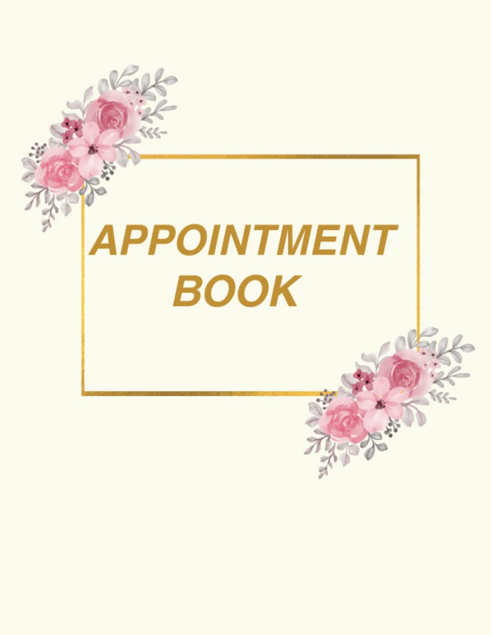 Appointment Book: Hourly, Daily, Weekly and Monthly Client Appointment Planner