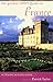 The Garden Lover's Guide to France (Garden Lover's Guides to) by Patrick Taylor