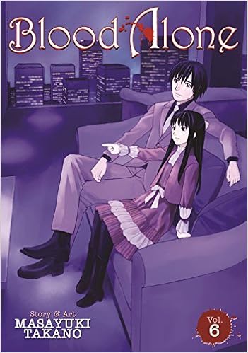 Blood Alone Vol 6 Takano Masayuki Amazon Com Books