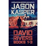 The David Rivers Series: An Action Thriller Novel Collection (David Rivers Books 1-3)
