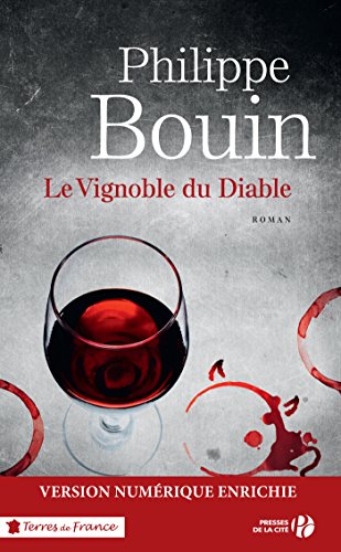 Le vignoble du Diable (TERRES FRANCE) (French Edition) by Philippe BOUIN