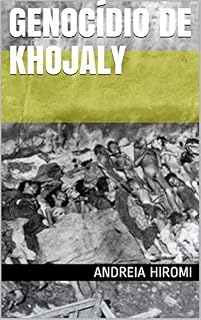 Livro Genocídio de Khojaly (Azerbaijão para o Brasil)