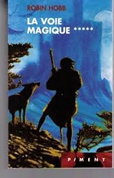 La  voie magique