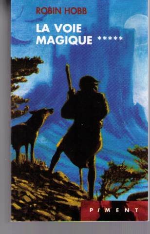 La  voie magique