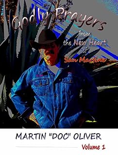 Livro Godly Prayers from the New Heart of San Martine:  Volume 1 (PORTUGESE VERSION) (Doc Oliver's Sacred Prayers Series)