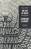 The Gift of Death, Second Edition & Literature in Secret (Religion and Postmodernism)