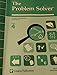 The Problem Solver: Activities for Learning Problem Solving Strategies, Student Workbook, Grade 4 0077041003 Book Cover