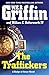 The Traffickers (Badge of Honor)