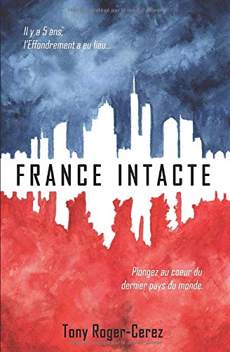 Amazon Fr France Intacte Roger Cerez Tony Livres