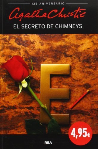 Novelas De Agatha Christie: El Secreto De Chimneys (Spanish Edition) by Agatha Christie (aut.); Conchita Peraire Del Molino (tr.) (2014-02-21)