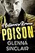 POISON (A Standalone British Billionaire Romance)