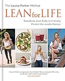 The Louise Parker Method: Lean for Life by Louise Parker