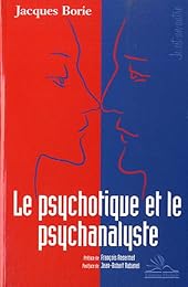 Le  psychotique et le psychanalyste