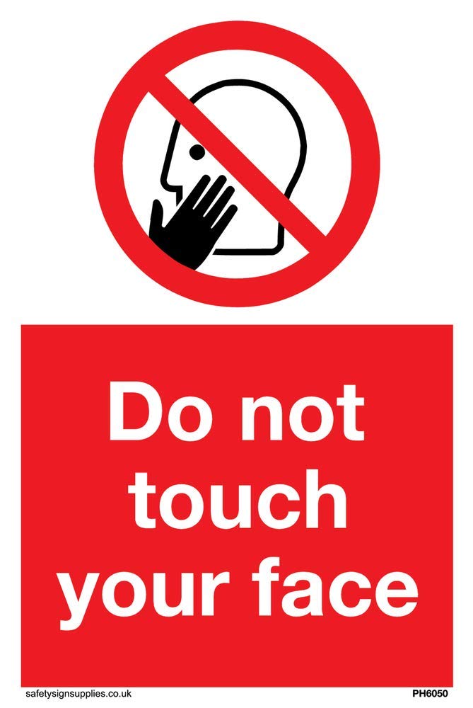 Do not touch face