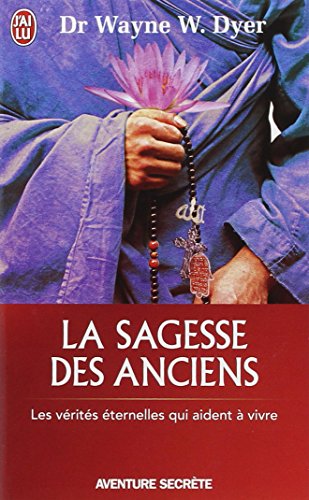 La  sagesse des anciens
