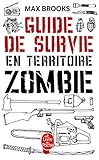 Guide de Survie En Territoire Zombie (Ldp Litt.Fantas) (French Edition) by 