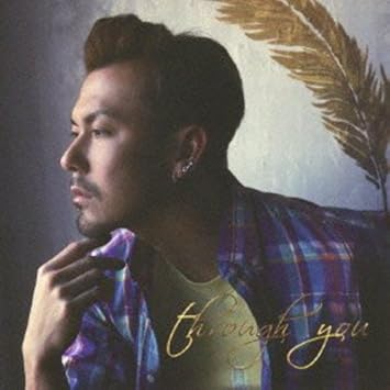 Through You 米倉利紀 Through You 米倉利紀
