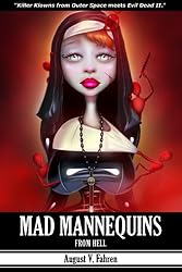 Mad Mannequins from Hell