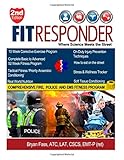 Fit Responder: A Comprehensive EMS, Fire-Rescue and