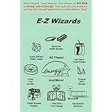 The E-Z Wizards: - Check these out - they will save you BIG Dollars by Saving Lots of Energy.  These are a few of my favorite Fun and Easy "Do-It-Yourself" projects from my prized collection.  Enjoy!