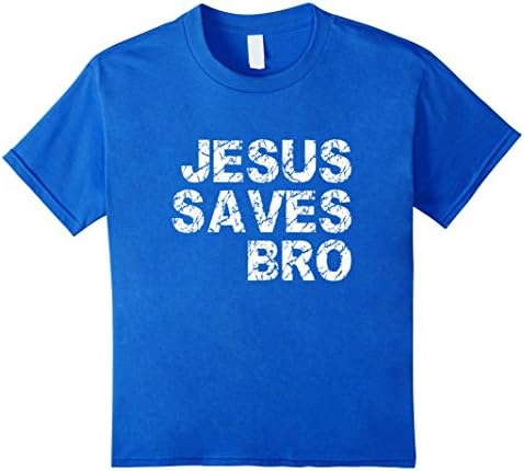 unisex-child Jesus Saves Bro Christian Gift T Shirt For Men, Womens, Kids 12 Royal Blue