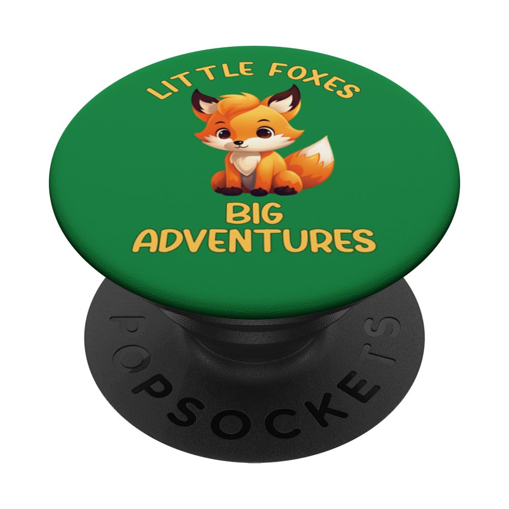 Little foxes big Adventure Fox kid for Nature kids PopSockets Swappable PopGrip
