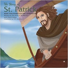 The Story of St. Patrick: More Than Shamrocks and Leprechauns