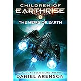 The Heirs of Earth (Children of Earthrise Book 1)