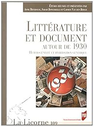 Littérature et document autour de 1930
